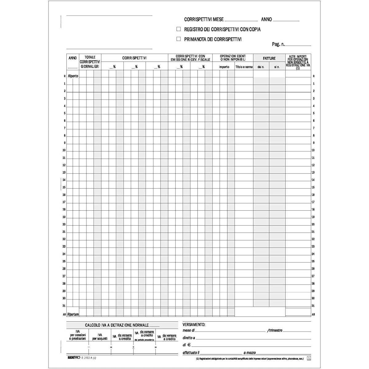 EDIPRO - REGISTRO PRIMA NOTA IVA CORRISPETTIVI - CARTA CHIMICA AUTORICALCANTE 25 FOGLI<br />- 2 COPIE - FORMATO 29,7 X 22,5 CM