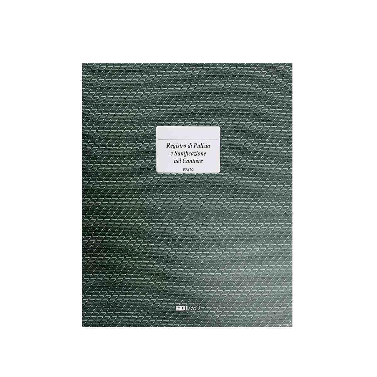 Edipro - registro di pulizia e sanificazione nel cantiere 32 pagine - formato 31 x 24,5 cm