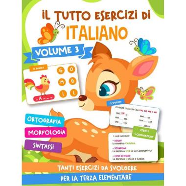 Il tutto esercizi di italiano - volume 3 - tanti esercizi da svolgere per la terza elementare