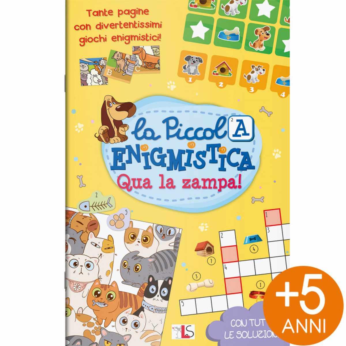 Ls editrice - la piccola enigmistica - qua la zampa!