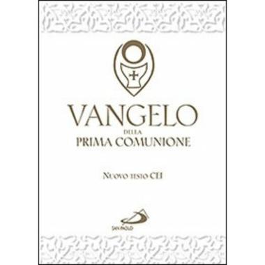 Vangelo della prima comunione. testo cei