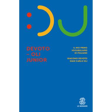 Il devoto-oli junior. il mio primo vocabolario di italiano. nuova ediz. con espansione online